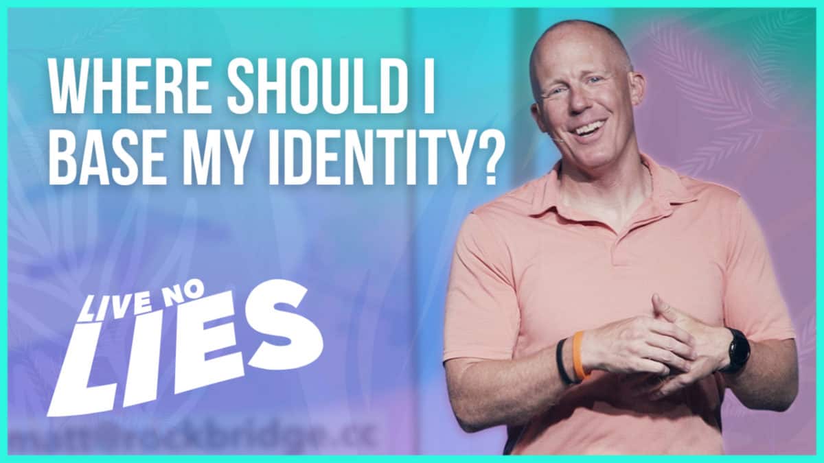 Where should I base my identity?