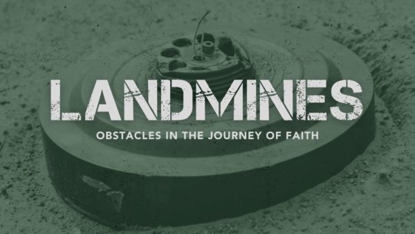 Landmines | Part 1 | Am I living a sacrificial life in Christ? Image