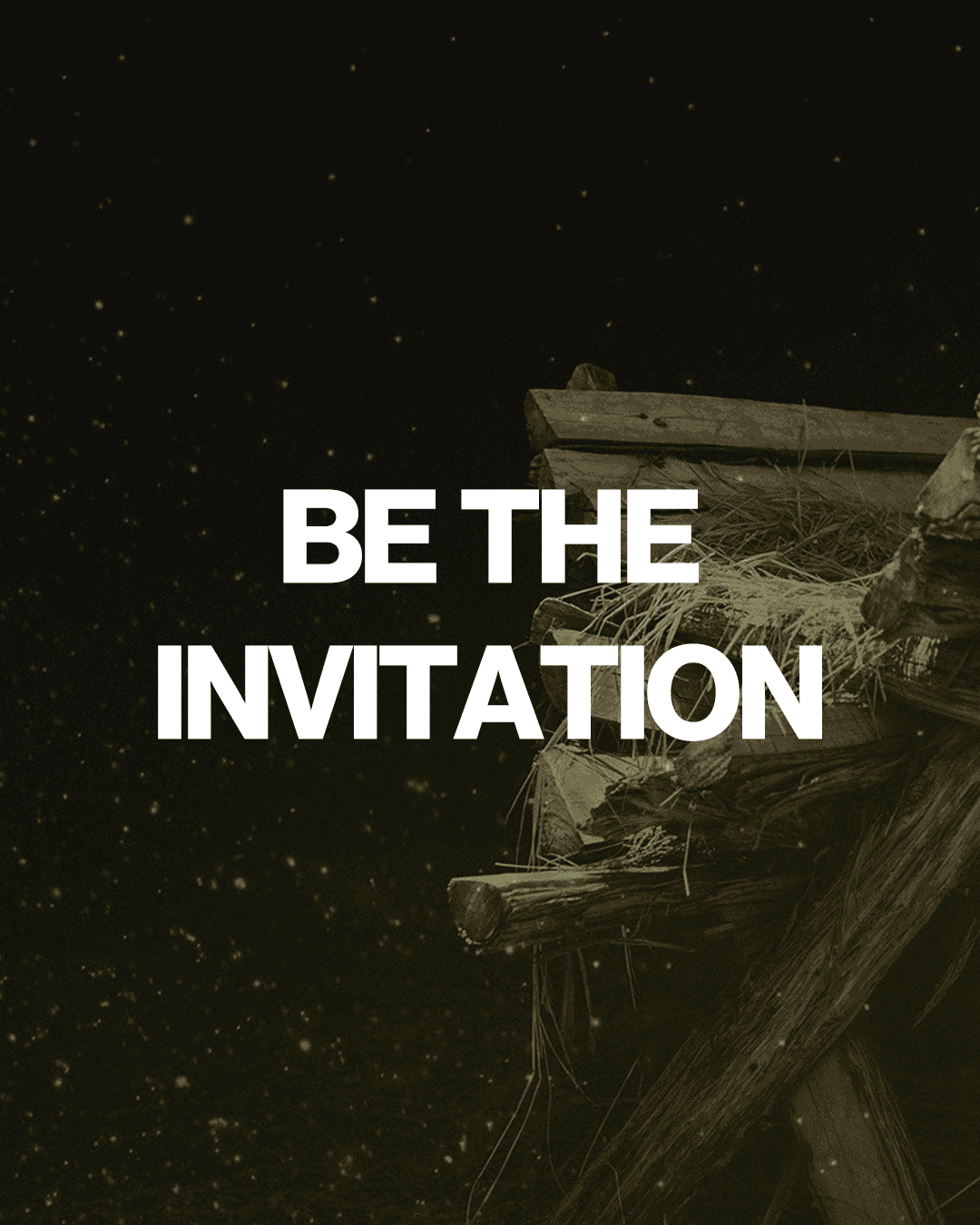 be the invitation