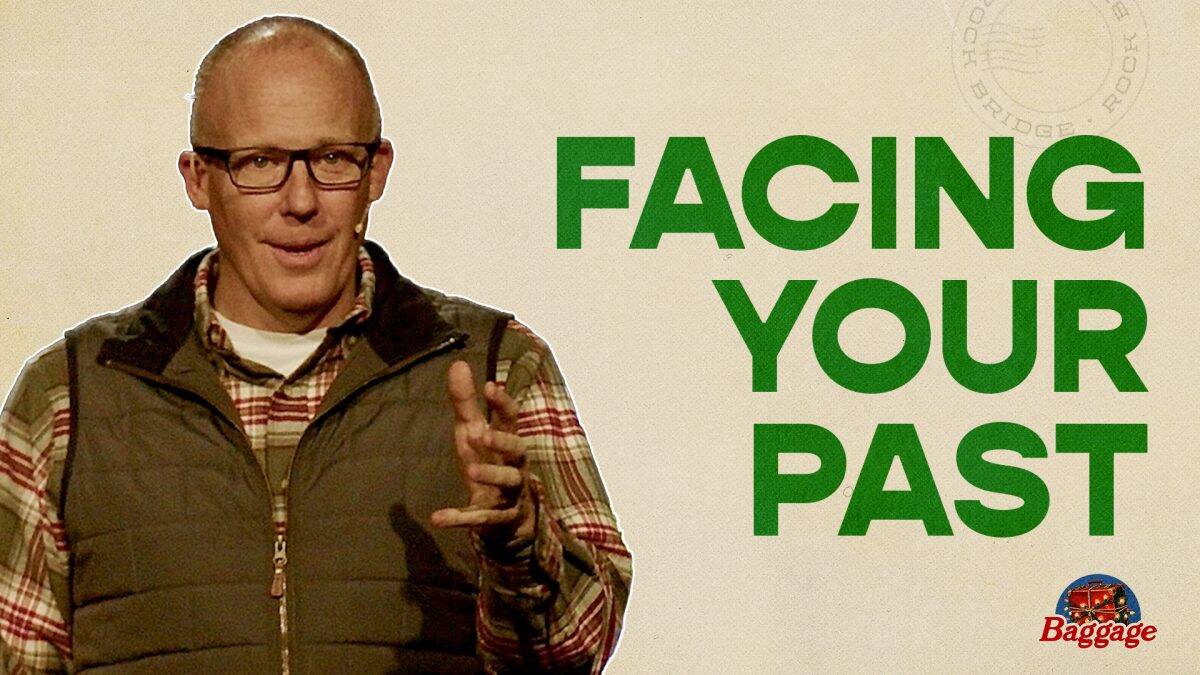 From Your Past to His Promise. | Baggage