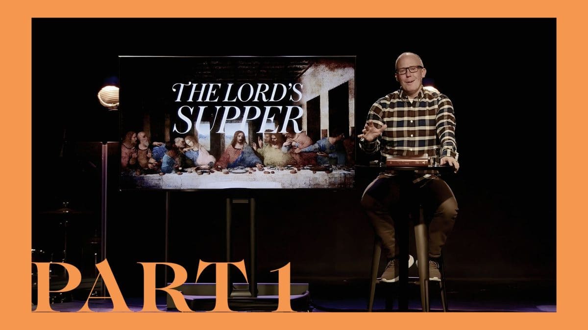 The Lord’s Supper | Part 1