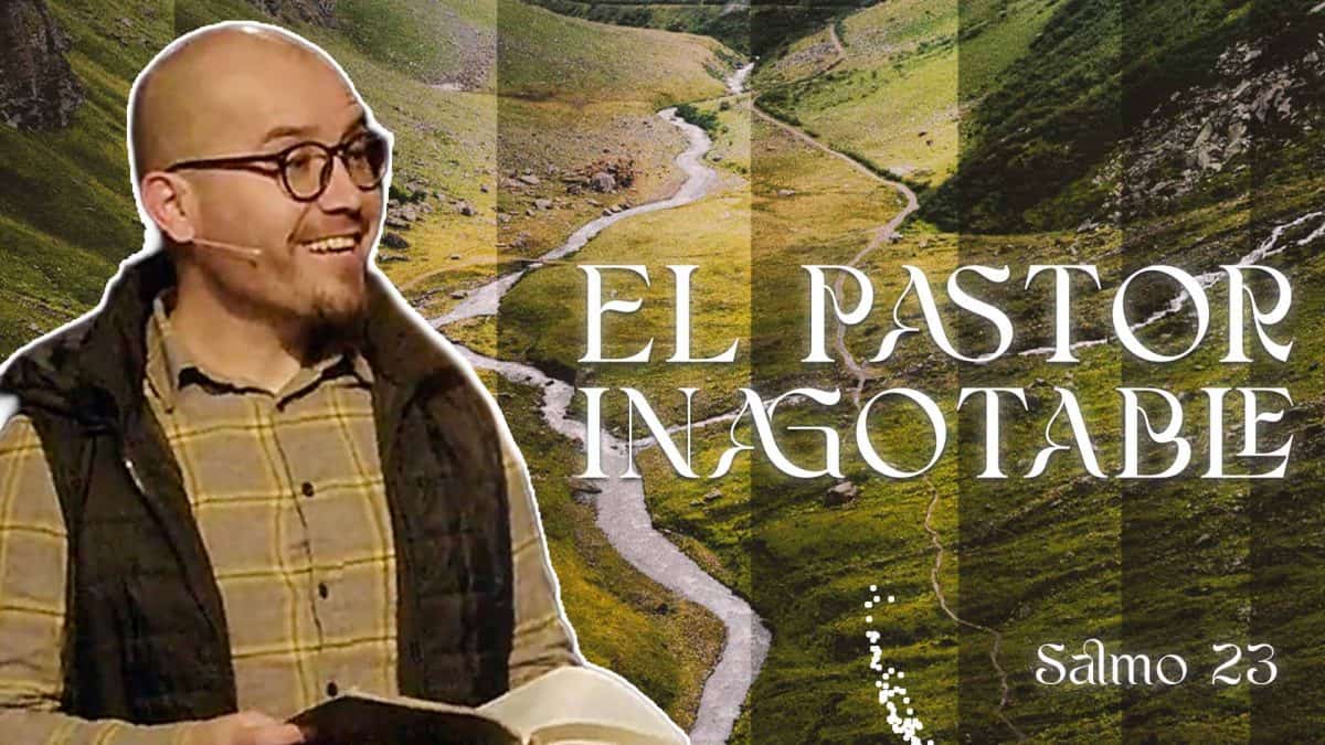 Conoce la Provisión del Pastor Inagotable | Salmo 23