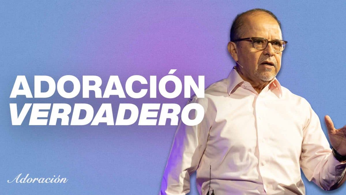 La verdadera adoración. | Adoración