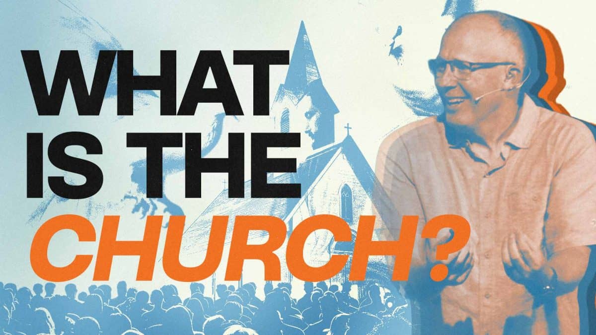 What Does Jesus Intend the Church to Be? | Church