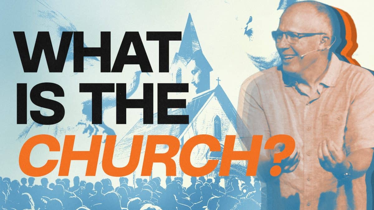 What Does Jesus Intend the Church to Be? | Church