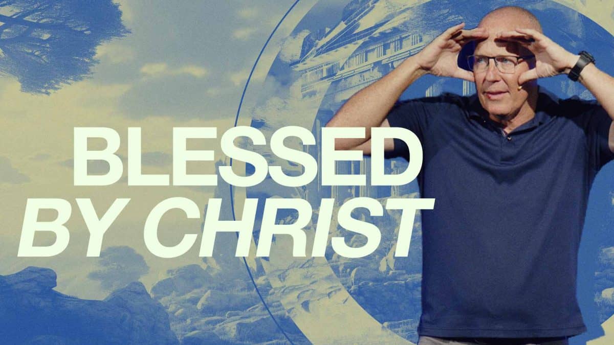 What Does It Mean to Be Blessed? | Ephesians