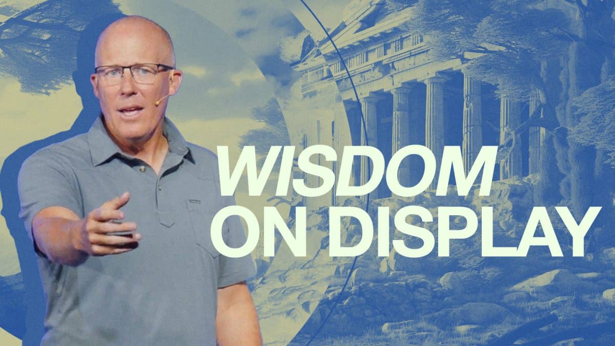 The Wisdom of God Displayed in His Church | Ephesians